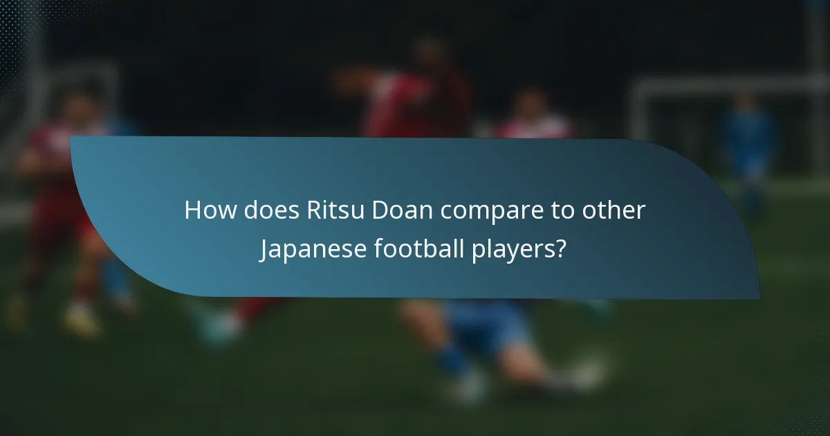 How does Ritsu Doan compare to other Japanese football players?