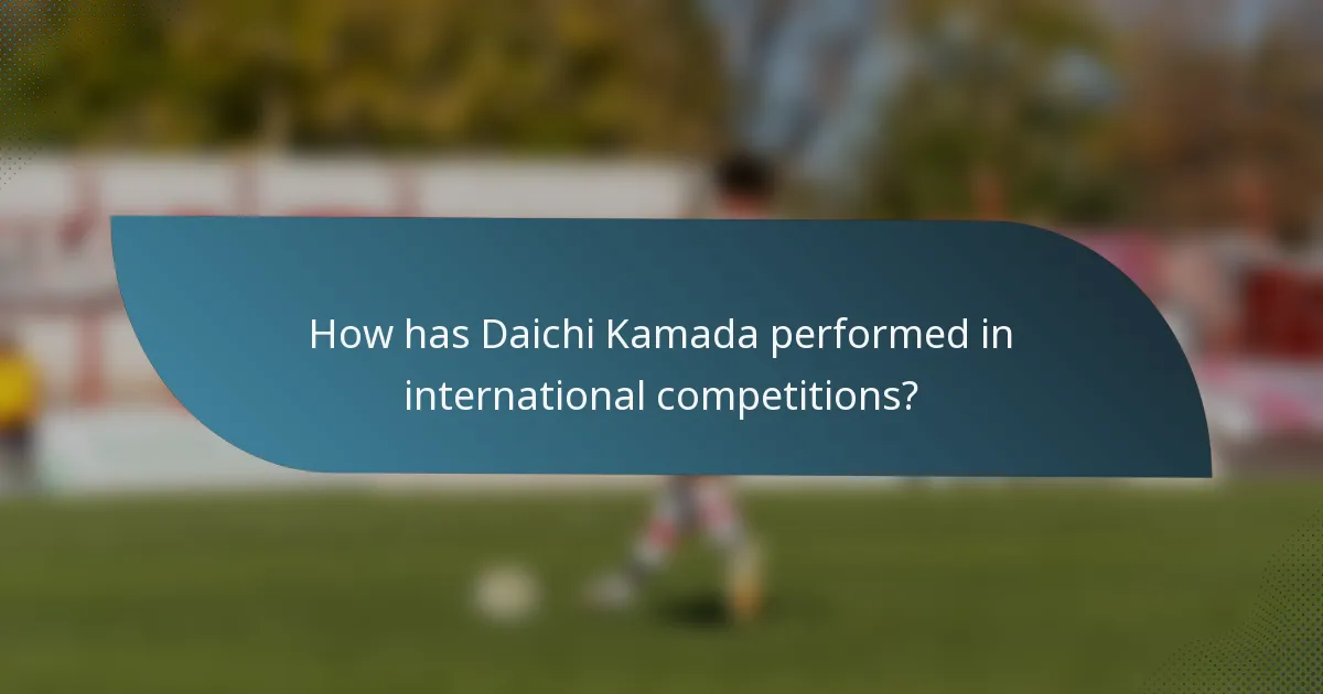How has Daichi Kamada performed in international competitions?