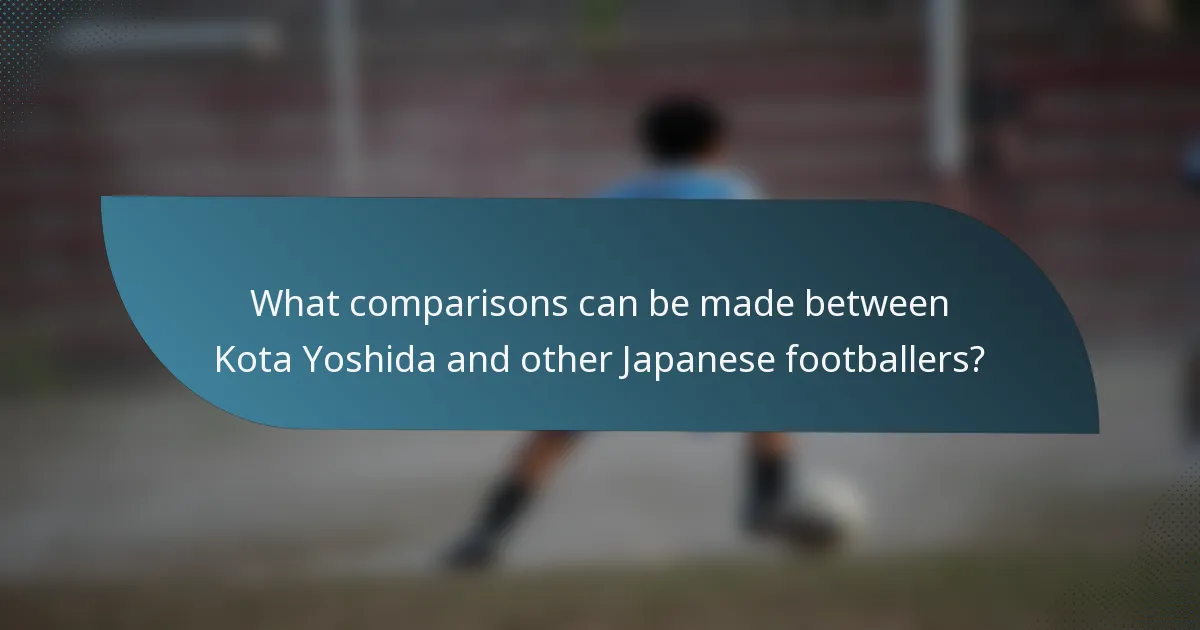 What comparisons can be made between Kota Yoshida and other Japanese footballers?
