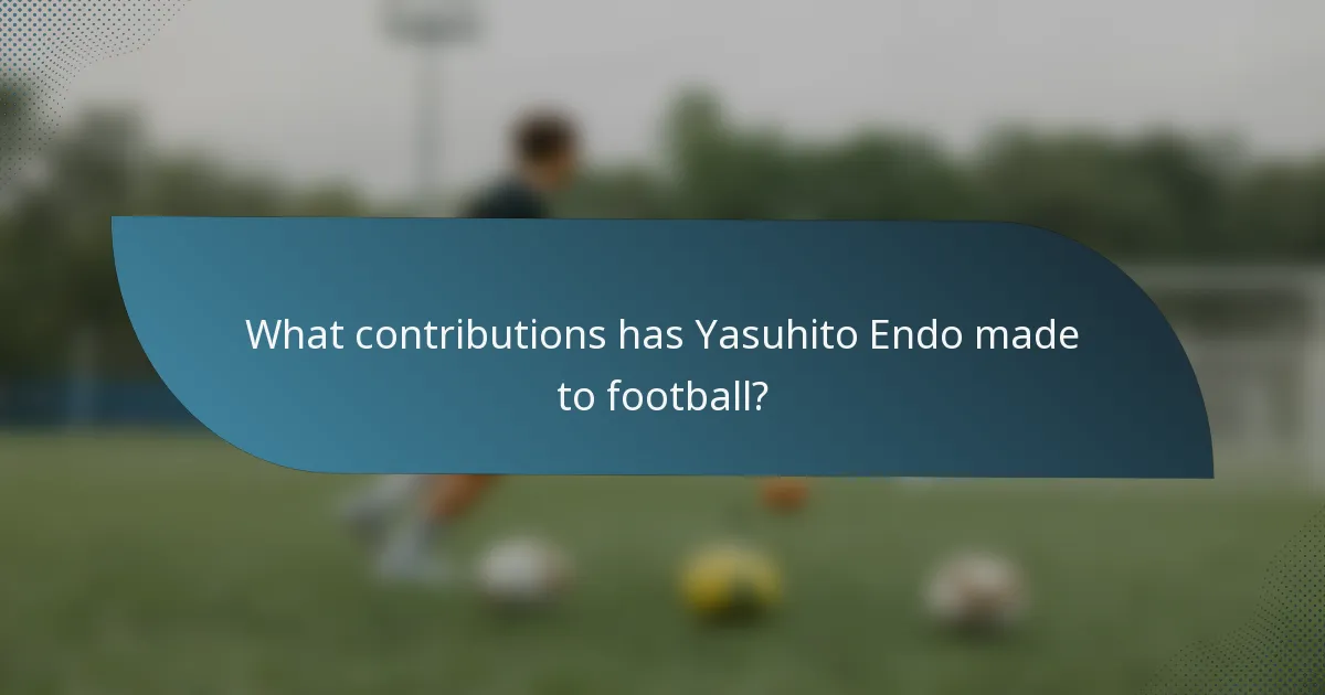 What contributions has Yasuhito Endo made to football?