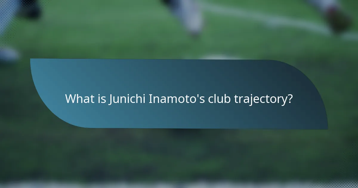 What is Junichi Inamoto's club trajectory?